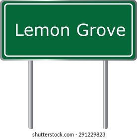 Lemon Grove , California, road sign green vector illustration, road table, USA city