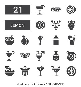 lemon icon set. Collection of 21 filled lemon icons included Lemon, Cocktail, Mexican, Tom yum, Juice, Strawberry, Cocktails, Lemonade, Isotonic, Leek, Coconut drink, Fruits, Kiwi