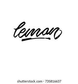 Lemon. Ink hand lettering. Modern brush calligraphy. Handwritten phrase. Inspiration graphic design typography element. Cool simple vector sign.