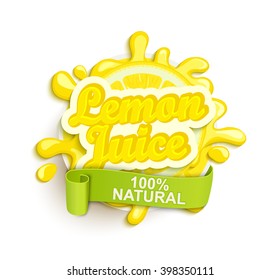 Lemon juece label splash. Blot and lettering with ribbon on white background. Shape creative vector illustration.