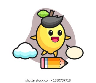 Lemon mascot illustration  riding on a giant pencil