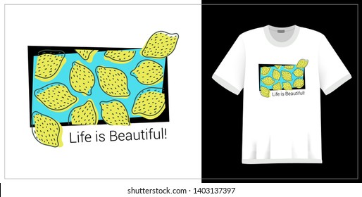 Lemon pattern. T-shirt print. Life is beautiful. Exotic summer design. Vector sketch. Hand drawn fresh fruit. Doodle illustration. Textile fashion