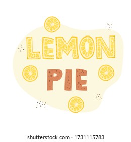 Lemon pie - lettering label design. Vector illustration.