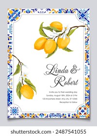 Lemon Positano Wedding Invitation. Mediterranean, Portuguese, Italian Blue Tiles. Talavera Citrus Party Invitation postcard. Amalfi Lemon branches, flowers and leaves. Elegant modern template. Vector.