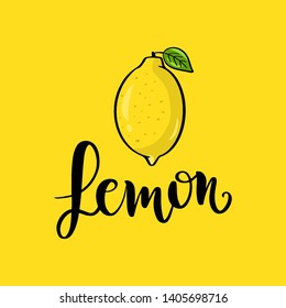 Lemon vector hand drawn lettering. Black letters on yellow background with lemon fruit, tag clipart. Handwritten cursive phrase for postcard, logo, lable, greeting card design element. 