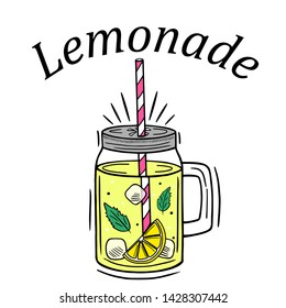 Lemonade glass with slice of lemon. Hand drawn vector illustration and lettering. Cartoon style.  Isolated on white background. Print for design t-shirt, poster, banner