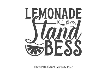   Lemonade Stand Bess - Lettering design for greeting banners, Mouse Pads, Prints, Cards and Posters, Mugs, Notebooks, Floor Pillows and T-shirt prints design.
