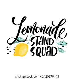 Lemonade stand squad - lettering quote. Brush calligraphy of word lemonade.