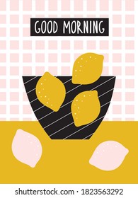 lemons. Fruit still life flat vector illustration. lemons abstract poster. Good Morning. Poster wall