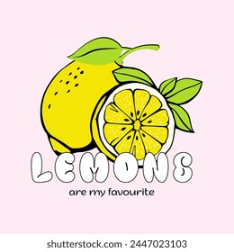 Lemons typography slogan for t shirt printing, tee graphic design. 