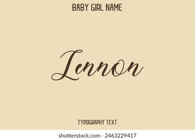 Lennon Female Name - in Stylish Lettering Cursive Text Typography