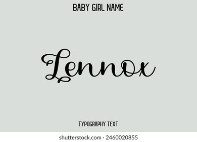Lennox Baby Girl Name - Handwritten Cursive Lettering Modern Text Typography