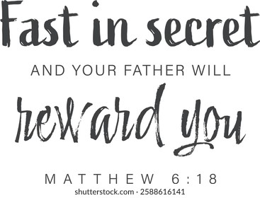 Lent Bible verse typography featuring inspirational Christian quotes. Perfect for religious posters, social media, church presentations, and faith-based projects.