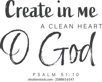 Lent Bible verse typography featuring inspirational Christian quotes. Perfect for religious posters, social media, church presentations, and faith-based projects.