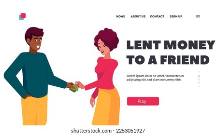 Lent Money to a Friend Landing Page Template. Financial Help, Gift Concept. Man Giving Banknotes to Woman. Female Character Borrowing Money From Friend or Husband. Cartoon People Vector Illustration