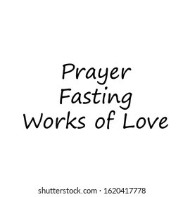 Lent Season Quote, Typography for print or use as poster, card, flyer or T shirt