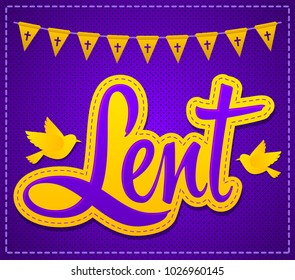 Lent vector lettering, religious tradition illustration with cross and doves