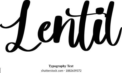 Lentil Handwriting Cursive Typescript Typography Text Phrase