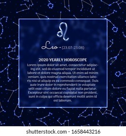 Leo astrology horoscope prediction for 2020 year. Luminous zodiac signs on blue background. Leo star sign, dates of birth and personality traits in frame. Mystical vector design of yearly horoscope.