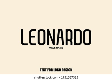 Leonardo male Name  Semi Bold Typography Text For Logo Designs and Shop Names
