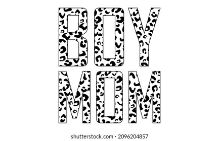 Leopard Boy Mom, Cheetah Boy Mama - Boy Mom Vector 