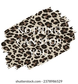  leopard brown leopard slogan positive quote fashion design