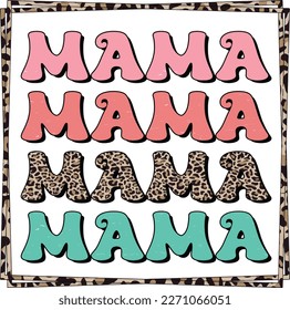 Leopard groovy retro mama lettering vector eps