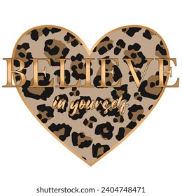 leopard pattern and checkered heart pattern inside the heart shape with slogan graphic for t-shirt.