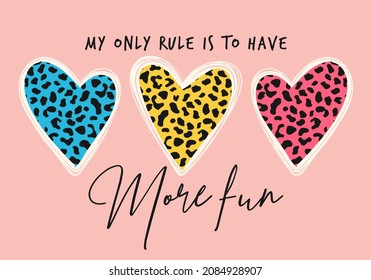 leopard pattern inside colorful heart shape and slogan graphic, vector illustration.