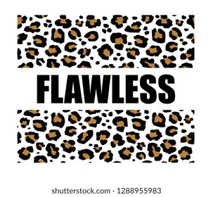 leopard pattern and slogan typographic graphic design.graphic design suitable for t shirts.
