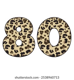 Leopard Spotted Number Eighty Vector Illustration. Leopard Print Number 80 Isolated On A White Background
