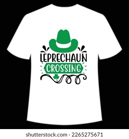 leprechaun crossing St Patrick's Day Shirt Print Template, Lucky Charms, Irish, everyone has a little luck Typography Design