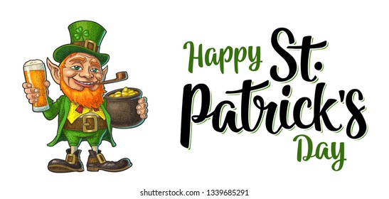 Leprechaun holding beer glass and pot of gold coins. Happy Saint Patrick's Day calligraphy handwriting lettering. Vector color vintage engraving illustration. Isolated on white background