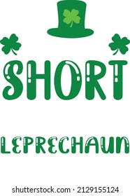 Leprechaun Size Funny St Patricks Day