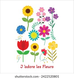 J’adore les fleurs ( i love flowers )