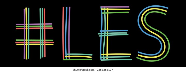 LES Hashtag. Isolate neon doodle lettering text from multi-colored curved neon lines like from a felt-tip pen, pensil. Hashtag #LES for  Adult lesbian relationship banner, t-shirts, mobile apps