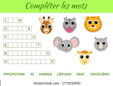 Compléter les mots - Complete the words, write missing letters. Matching educational game for children with cute animals. Educational activity page for study French. Isolated vector illustration.