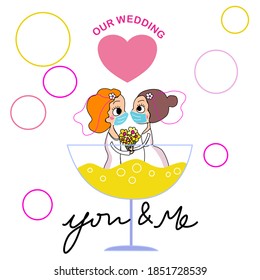 lesbian couples bride and groom wearing face masks in covid-19 holding flower bouquet in the champagne glass in wedding with big pink heart and bubbles hand drawn cartoon vector invitation card 