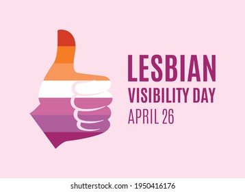 Lesbischer Tag der Sichtbarkeit Vektor. Drehen Sie sich wie die Hand Form lesbischen Flaggen Symbol Vektorgrafik. Lesbian Visibility Day Poster, 26. April. Wichtiger Tag