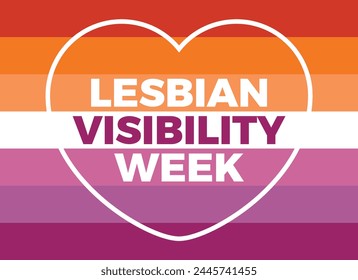 Lesbian Visibility Week poster vector illustration. Lesbian pride flag and heart shape frame vector illustration. Template for background, banner, card. Important day