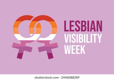Lesbian Visibility Week poster vector illustration. Two interlocking female symbols icon vector. Lesbian pride flag design element. Template for background, banner, card. Important day