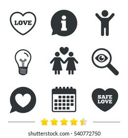 Lesbians couple sign. Speech bubble with heart icon. Female love female. Heart symbol. Information, light bulb and calendar icons. Investigate magnifier. Vector