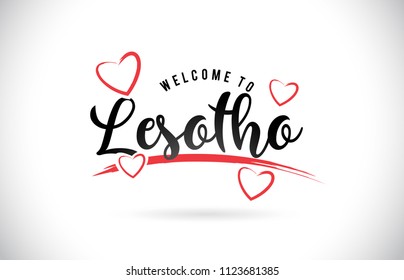 Lesotho Welcome To Word Text with Handwritten Font and Red Love Hearts Vector Image Illustration Eps.