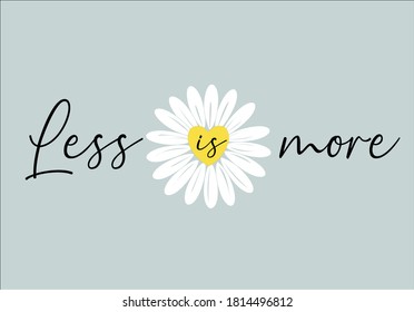 less is more blue stay positive. vector illustration design for fashion graphics, t shirt prints, posters etc
stationery,mug,t shirt,phone case  fashion style trend spring summer print