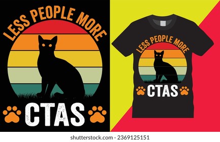 less people more cats trendy slogan graphic vector art t shirt template design.cute cat pet child lovers retro vintage concept illustration typography style background print for ready