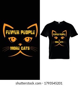 LESS PEOPLE MORE CATS. T-Shirt Design Template.