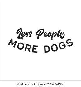 less people more dog eps design