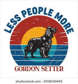 Less People More Gordon Setter t shirt