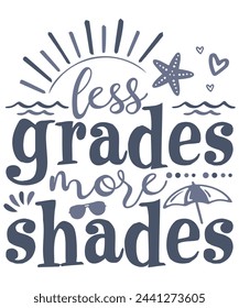 less shade more grade summer school, Summer school weekend holiday kindergarten kids