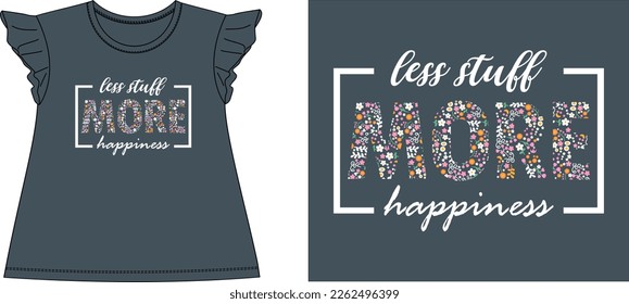 less stuff more happiness Graphic design vector